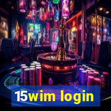 15wim login